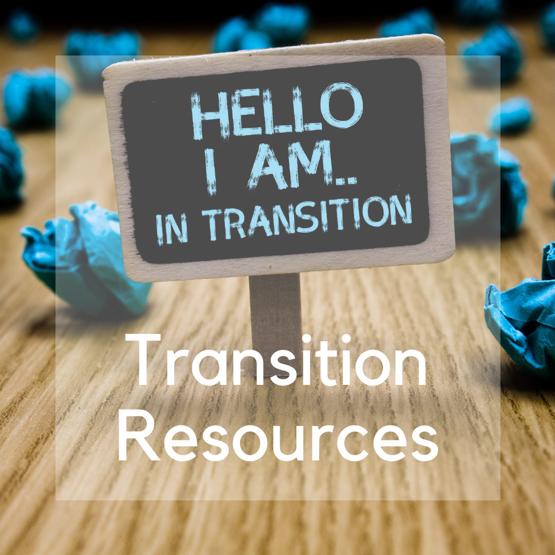 Transition Resources